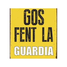 Virkamerkki Magnet & Steel Gos Fent la Guardia 14,8 x 21 cm