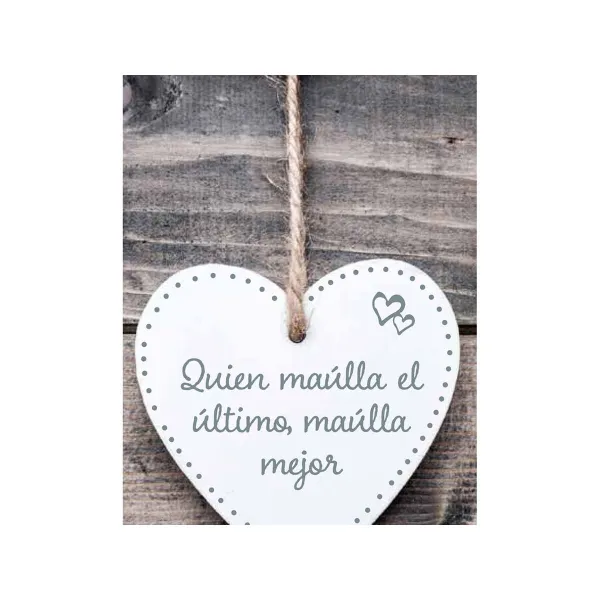 Подвесной декор Magnet & Steel Quien maúlla el último maúlla mejor Сердце 13 x 13 x 0,8 cm