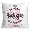 Cushion Roymart PARA LA MEJOR AMIGA DEL MUNDO White Pink 40 x 40 cm