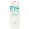 Eleven Hydrate My Hair Moisture Conditioner 300ml