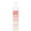 Eleven I Want Body Volume Foam 200ml